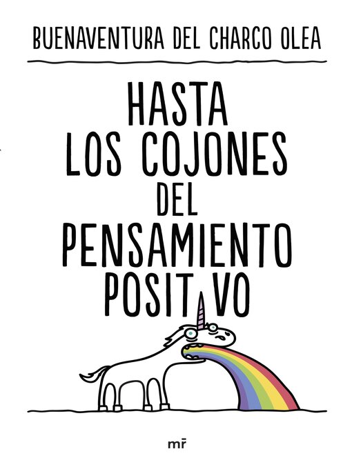 Title details for Hasta los cojones del pensamiento positivo by Buenaventura del Charco Olea - Available